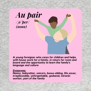 Au pair definition female pink T-Shirt